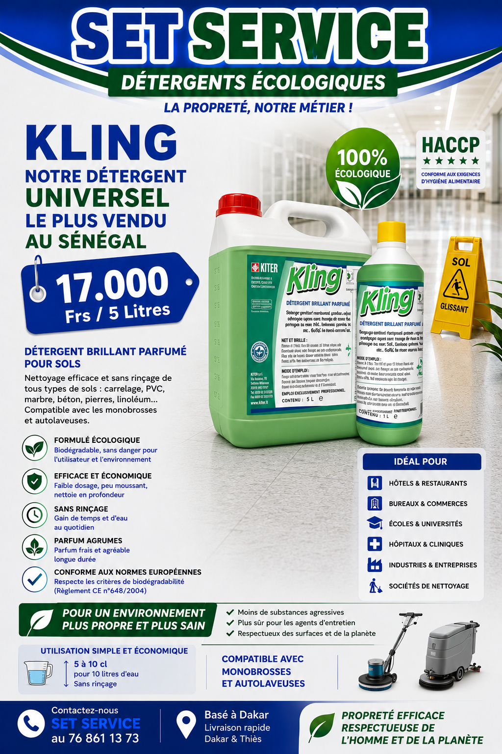 detergents kling kiter parfumes universels ecologiques haccp monobrosse autolaveuses au S�n�gal Dakar Thi�s Mbour Saly